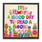 Stupell Industries Good Day To Read A Book Floating Frame, design by Katherine Herrell Studio